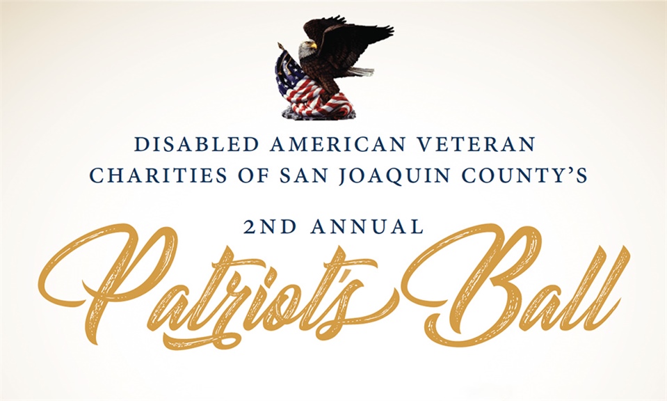 Disabled American Veteran Charities of San Joaquin County’s 2nd Annual Patriot’s Ball