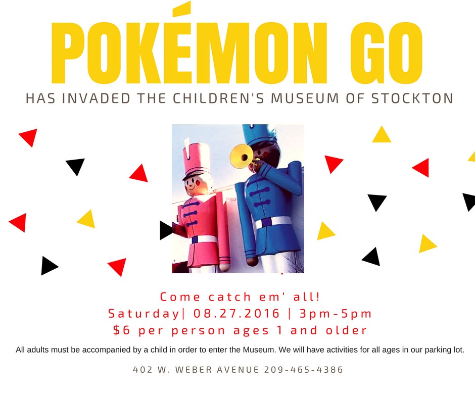 Pokemon Go at the Children’s Museum of Stockton